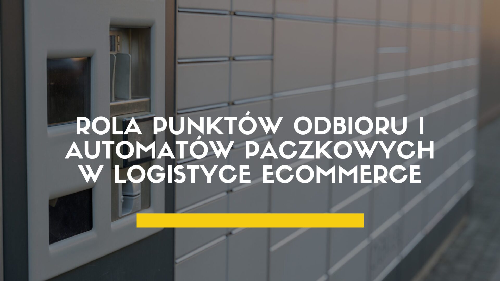 Punkty odbioru, automaty paczkowe