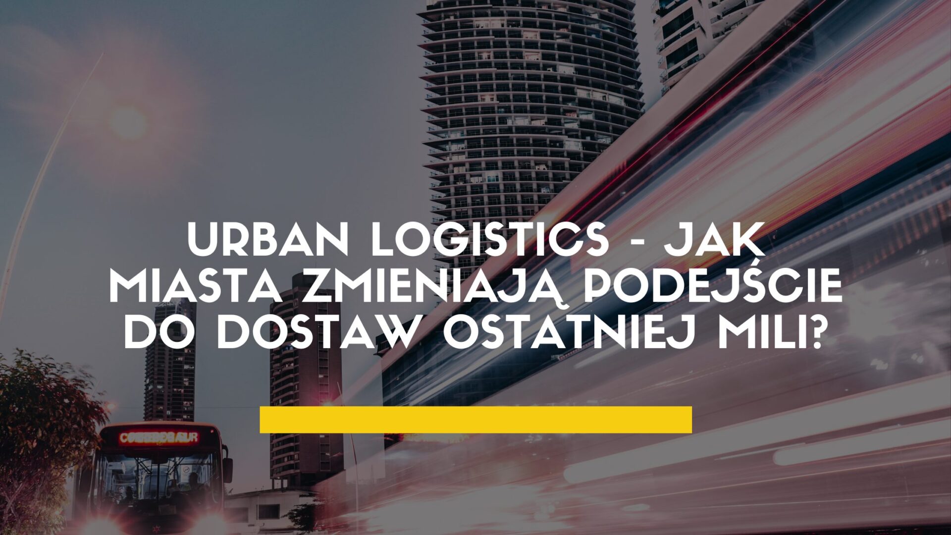 Urban logistics